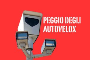 Peggio degli autovelox