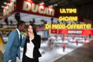 Ducati, quante offerte in scadenza!