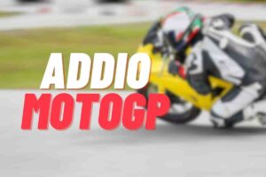 Addio MotoGp